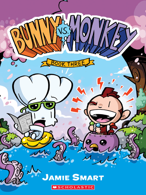 Title details for Bunny vs. Monkey, Book 3 by Jamie Smart - Available